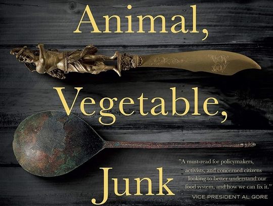 Book Review -- Animal, Vegetable, Junk