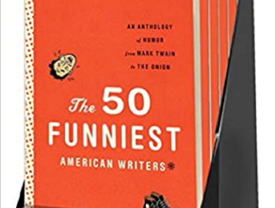 Book Review -- “The Funniest 50 American Writers”
