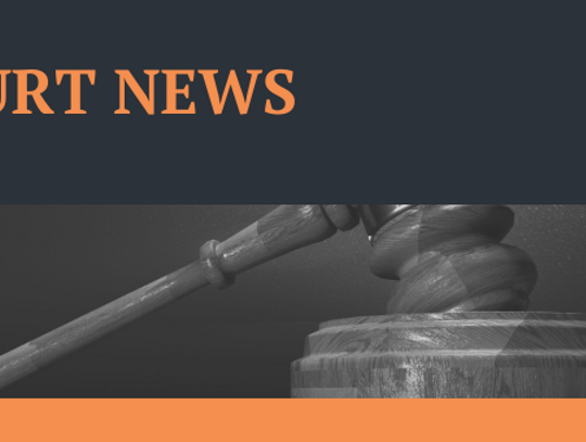 Criminal & Court News: District Court