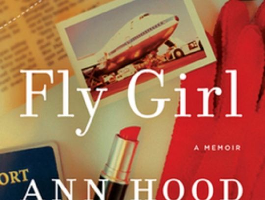 Fly Girl: A Memoir by Ann Hood