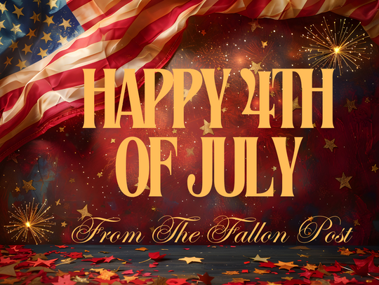 Happy 4th of July from the Fallon Post