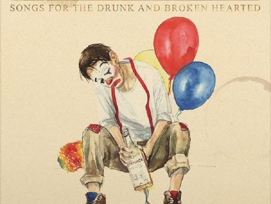 Music Review -- Songs for the Drunk and Broken Hearted