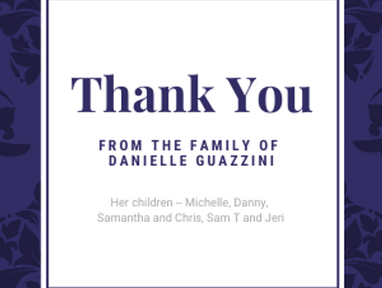 Thank you from the DaNielle Guazzini Family