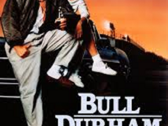 What will live forever – Bull Durham
