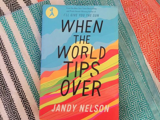 "When the World Tips Over" by Jandy Nelson