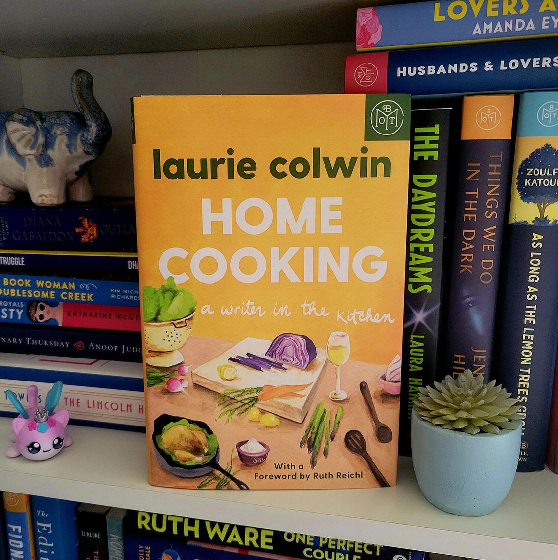 Allison’s Book Report - “Home Cooking” by Laurie Colwin