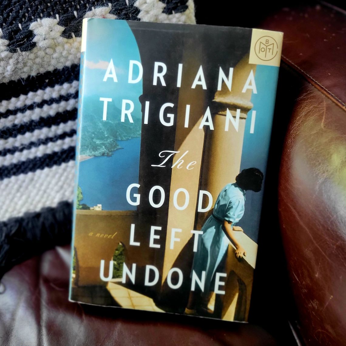 Allison’s Book Report - “The Good Left Undone” by Adriana Trigiani