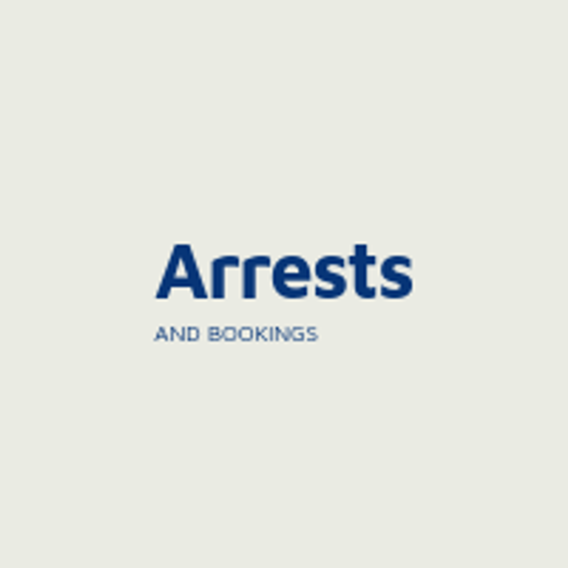 Arrests &amp; Bookings - Through December 1st
