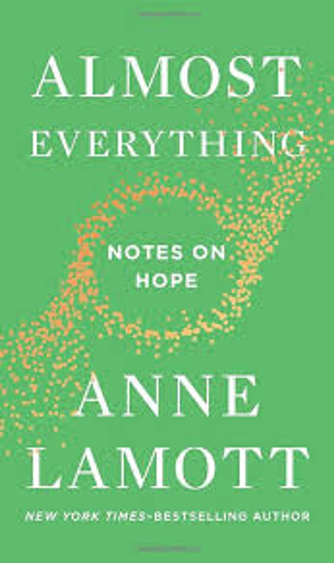 Book Review — Almost Everything: Notes on Hope