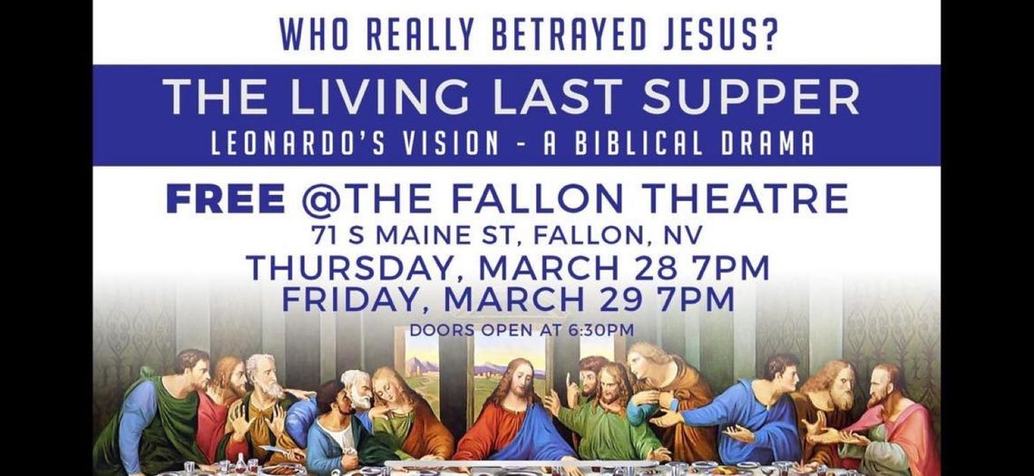 Fallon Theatre Presents: Living Last Supper and More