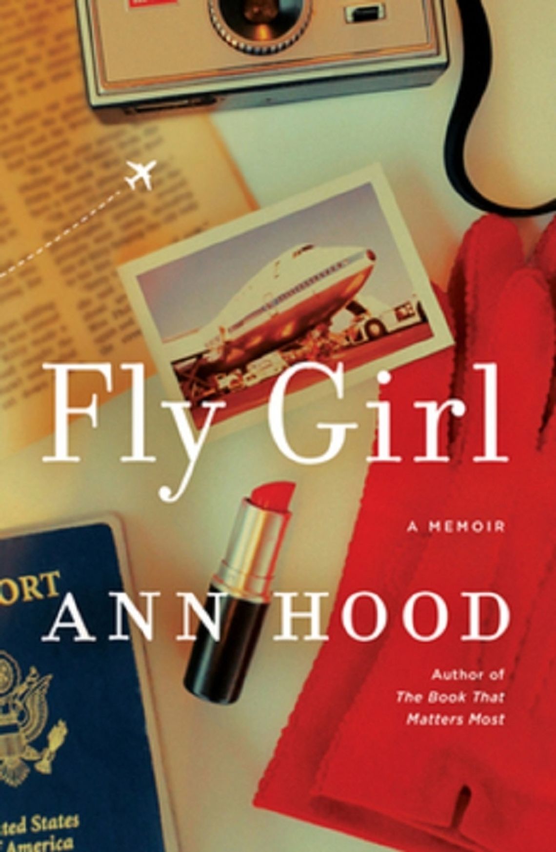 Fly Girl: A Memoir by Ann Hood