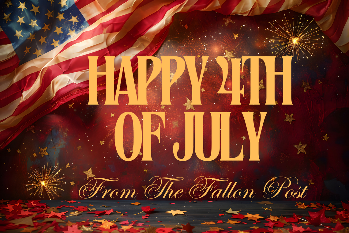 Happy 4th of July from the Fallon Post