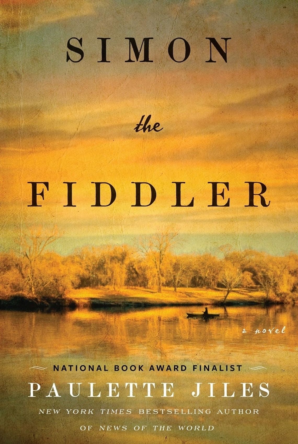 Simon the Fiddler by Paulette Jiles