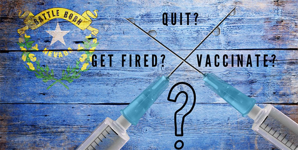 The Vaccine or Your Job: Some Nevada State Employees Must Decide