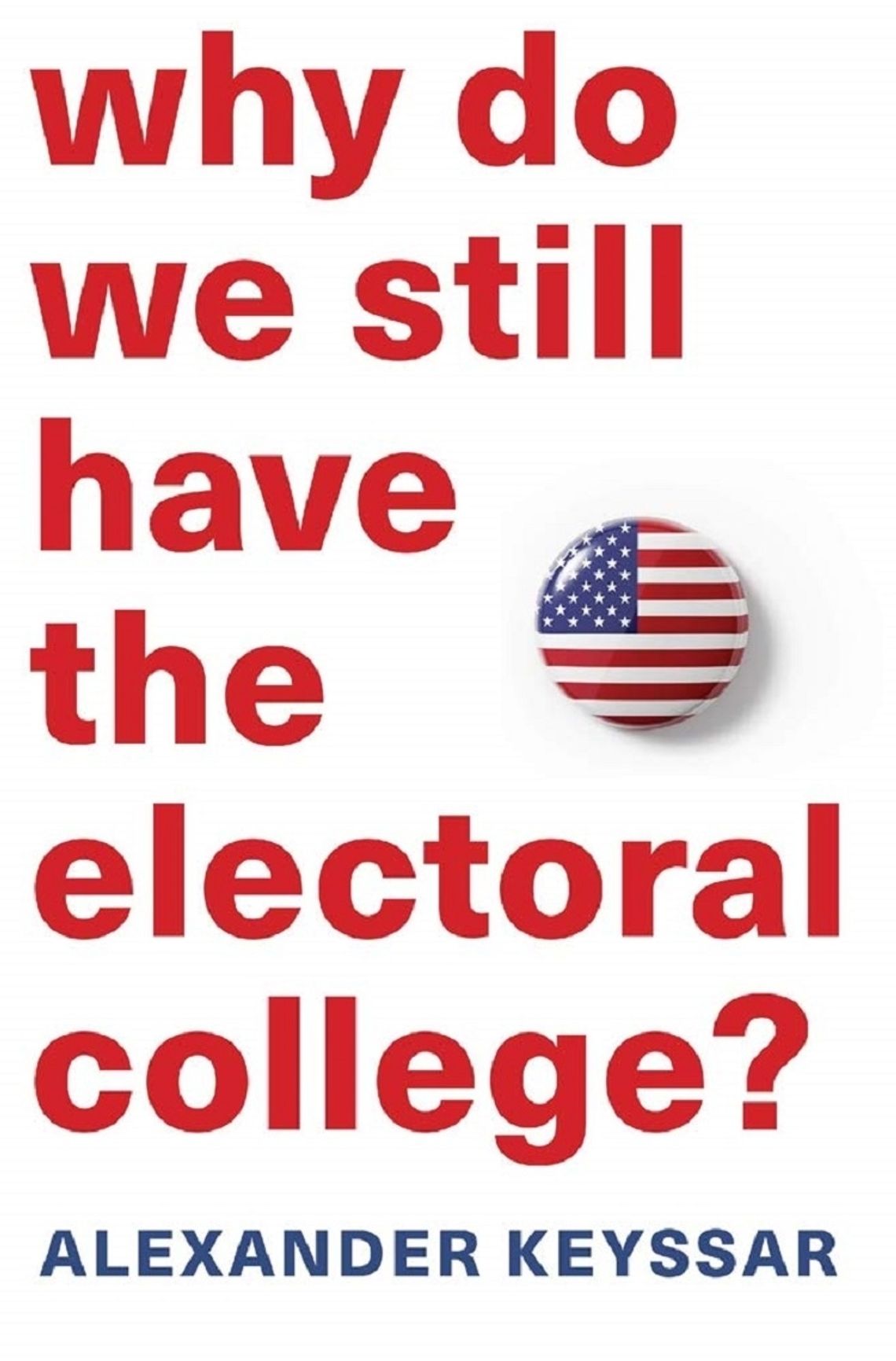 "Why Do We Still Have the Electoral College?" -- Viviane's reviews